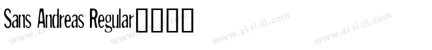 Sans Andreas Regular字体转换 Sans Andreas Regular字体转换
